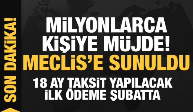 Haber: Milyonlarca kişiye müjde! 18 ay taksit yapılacak