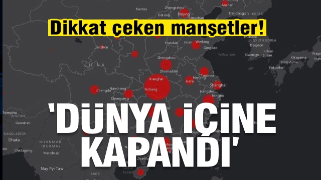  Gazete manşetleri - Dikkat çeken koronavirüs haberleri ''Dünya içine Kapandı''
