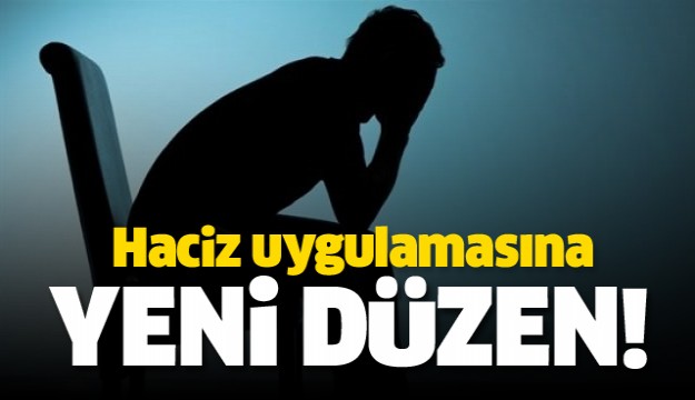 Haciz uygulamasına yeni düzenleme