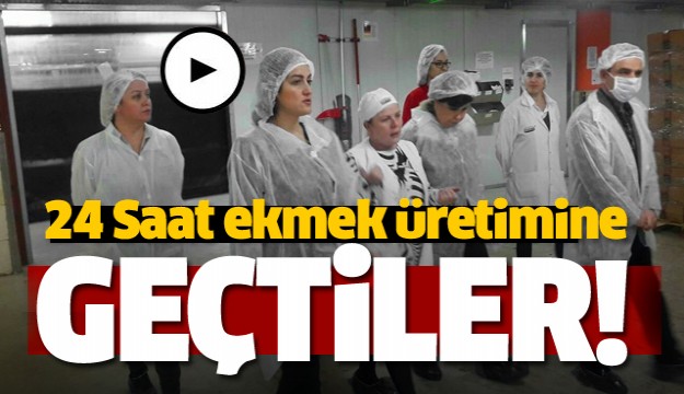 HALK EKMEK 7/24 ÜRETİME GEÇTİ