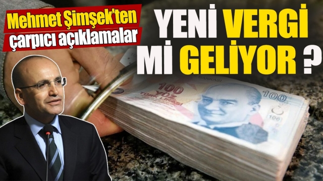 Hazine ve Maliye Bakanı Mehmet Şimşek'ten Önemli Açıklamalar