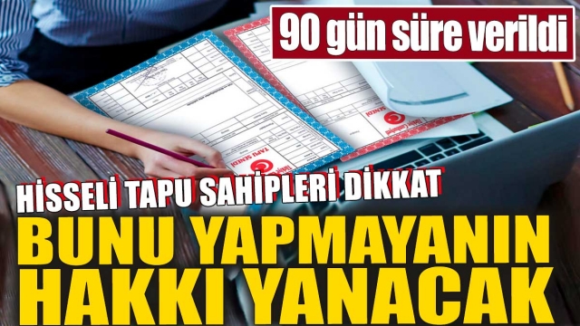 Hisseli Tapu Sahipleri Dikkat!