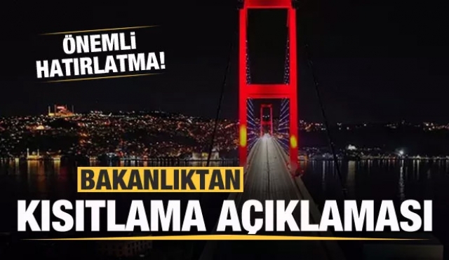 İçişleri Bakanlığı, 56 saatlik sokak kısıtlamasına ilişkin bir açıklamada bulundu