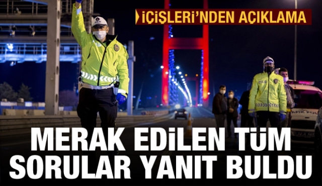 İçişleri Bakanlığı'ndan merak edilen o sorulara cevap!