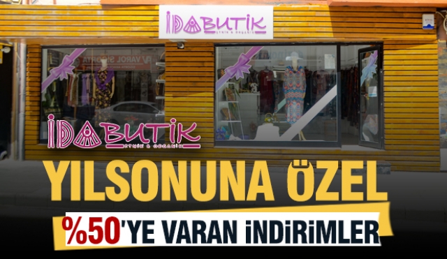 İda Butik'te Yılsonu İndirimiyle %50'ye Varan Fırsatlar Sizleri Bekliyor!