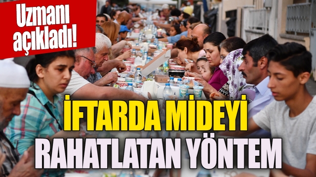 İftarda Mideyi Rahatlatan Yöntemler: Uzmanın Önerileri