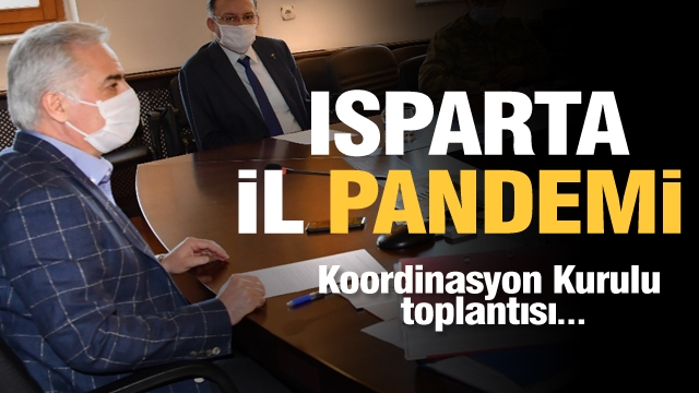 İL PANDEMİ KOORDİNASYON KURULU TOPLANTISI YAPILDI