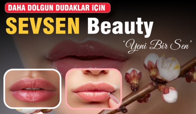 İnce Dudaklara Elveda Isparta Sevsen Beauty ile Dolgun Dudaklara Kavuşun!