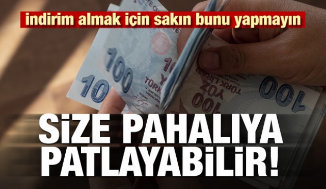 İndirim almak için bunu sakın yapmayın! Pahalıya patlayabilir