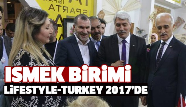ISMEK LİFESTYLE-TURKEY 2017’DE BOY GÖSTERİYOR