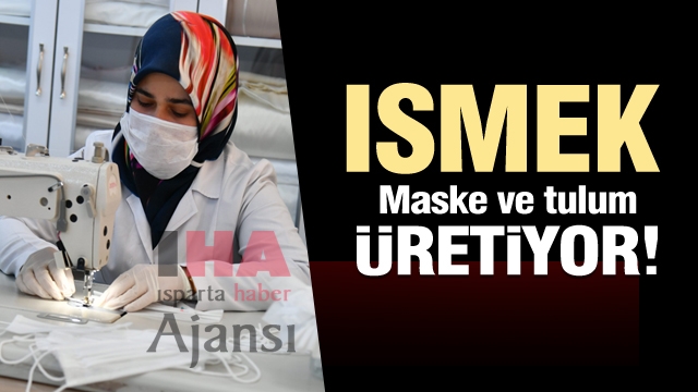 ISMEK maske ve tulum üretimi yapıyor