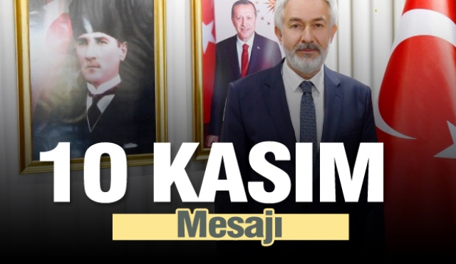 Isparta Belediye Başkanı 10 Kasım Mesajı