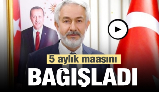 Isparta Belediye Başkanı 5 aylık maaşını bağışladı