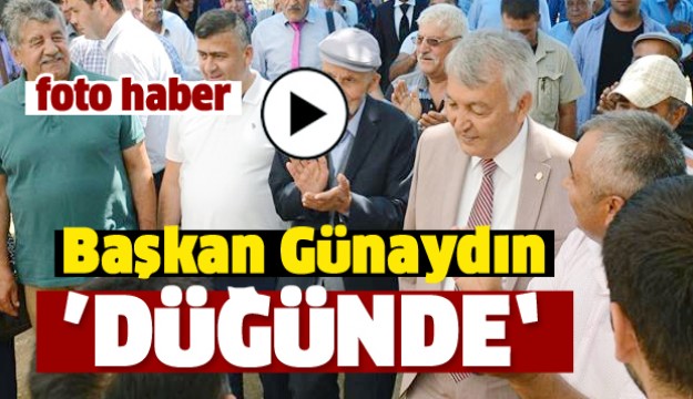 ISPARTA BELEDİYE BAŞKANI YEŞİLKÖY'DE DÜĞÜNE KATILDI.