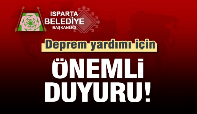 Isparta Belediyesi Deprem Yardımı Kampanyası Başlattı