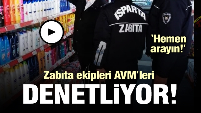 Isparta Belediyesi Zabıta Ekipleri Denetleme yapıyor...