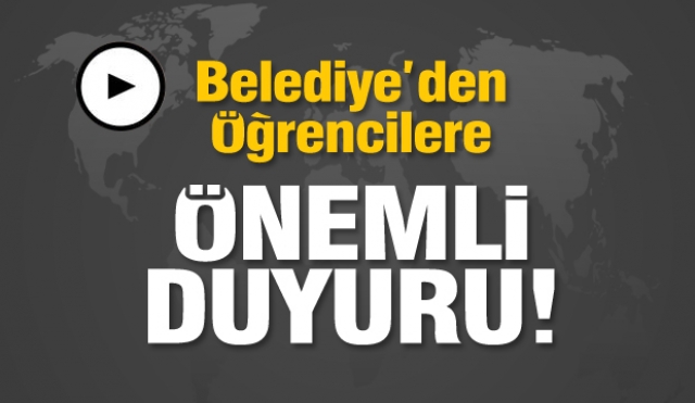 Isparta Belediyesi'nden öğrencilere önemli duyuru