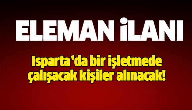 ISPARTA BY BAKKAL ELEMAN İLANI