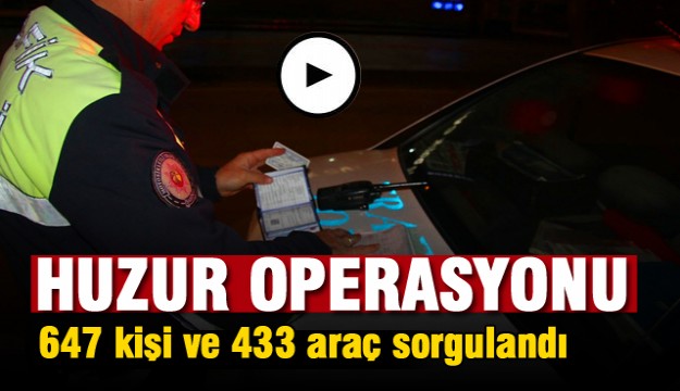 Isparta’da 210 polisle 150 noktada ‘Türkiye Huzur Güven’ Uygulaması 