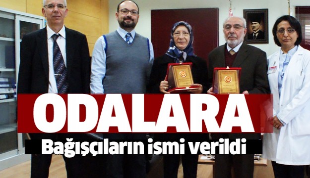  Isparta’da hastane odalarına bağışçıların ismi verildi  