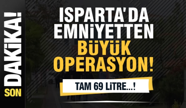 Isparta’da Kaçak Alkol Operasyonu: 2 Gözaltı