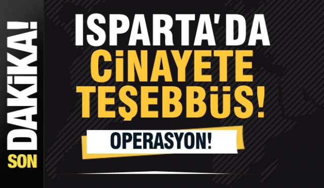 ISPARTA’DA KASTEN ÖLDÜRMEYE TEŞEBBÜS: YABANCI UYRUKLU KADIN BOĞULARAK BAYILTILDI