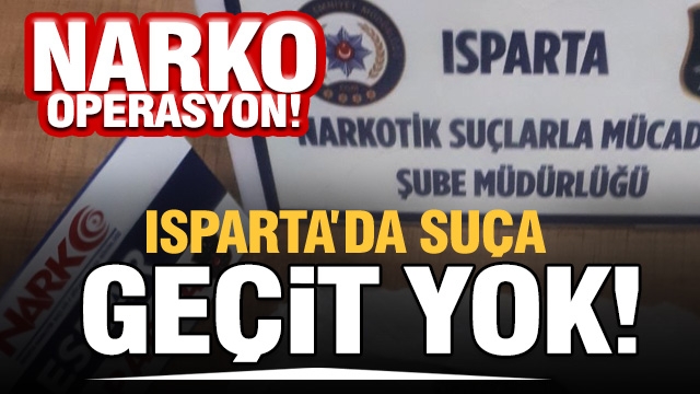 Isparta’da Narkoalan Uygulamasında Uyuşturucu Ele Geçirildi