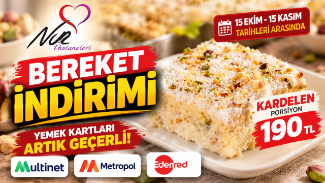 Isparta’da Nur Pastaneleri’nden bereket indirimi ve yemek kartı müjdesi