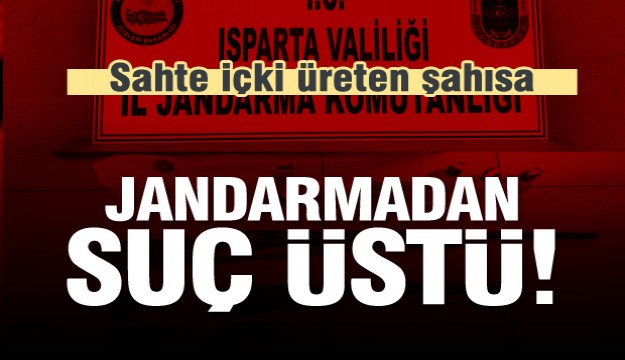  Isparta’da sahte içki operasyonu