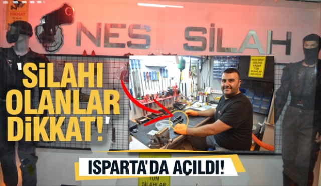 Isparta’da Silah Sahiplerinin Yeni Güven Adresi: NES SİLAH Hizmete Açıldı!