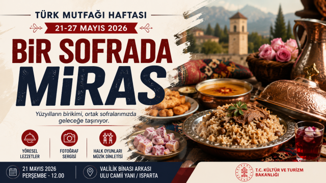 Isparta’da Türk Mutfağı Haftası Coşkusu Başlıyor