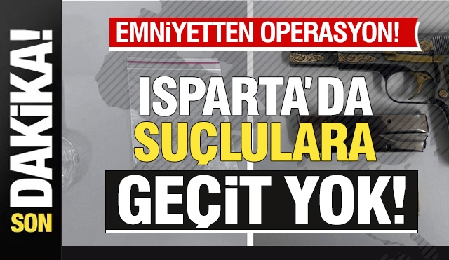 Isparta’da Yunus Timlerinden Suç ve Suçlulara Geçit Yok
