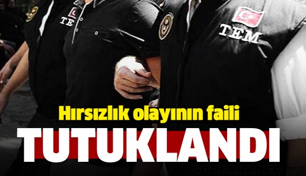 Isparta’daki hırsızlık olayının faili tutuklandı