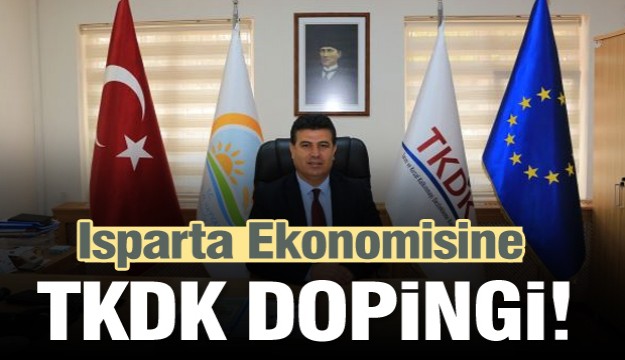 ISPARTA EKONOMİSİNE TKDK DOPİNGİ!!