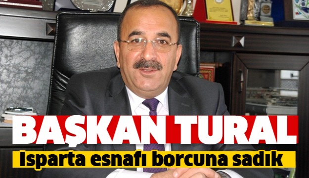 Isparta esnafı borcuna sadık