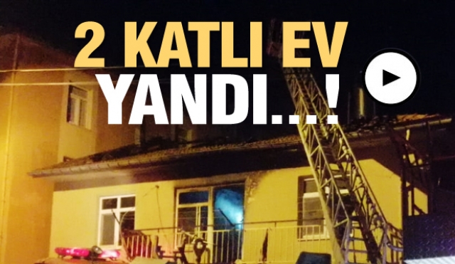 Isparta  ev yangını! 2 katlı ev kullanılamaz hale geldi