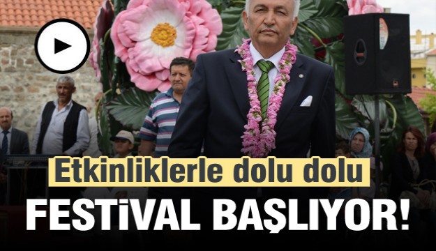 ISPARTA GÜL FUARI VE ULUSLARARASI GÜL FESTİVALİ BAŞLIYOR