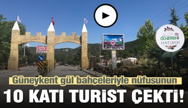 Isparta Güneykent gül bahçeleriyle nüfusunun 10 katı turist çekti   