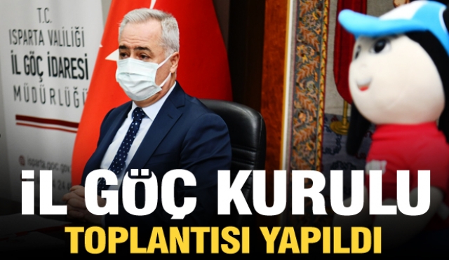 Isparta Haber: İl Göç Kurulu Toplantısı Yapıldı