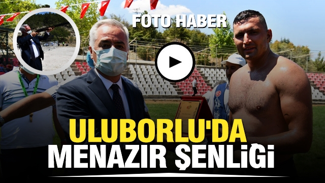 Isparta Haber: Uluborlu’da Menazır Şenliği Yapıldı