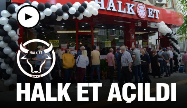 ISPARTA HALK ET HİZMETE AÇILDI