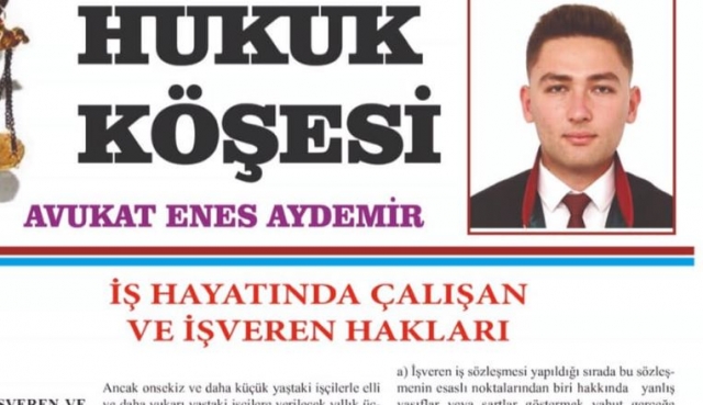 ISPARTA HUKUK KÖŞESİ: İŞ HAYATINDA ÇALIŞAN VE İŞ VEREN HAKLARI