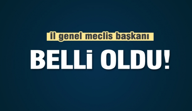 Isparta il genel meclis başkanı belli oldu...