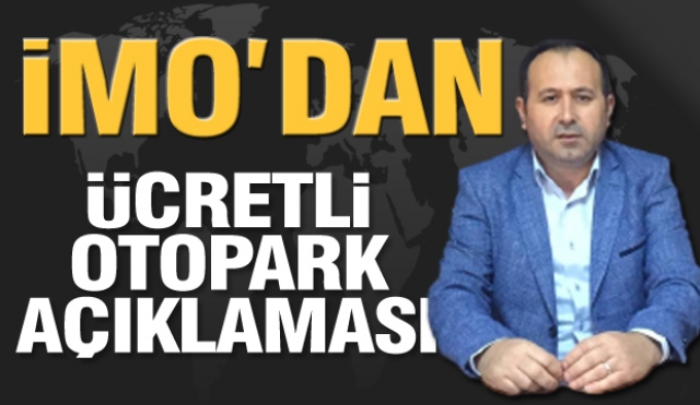 Isparta İMO'dan Ücretli Otopark Uygulaması hakkında açıklama