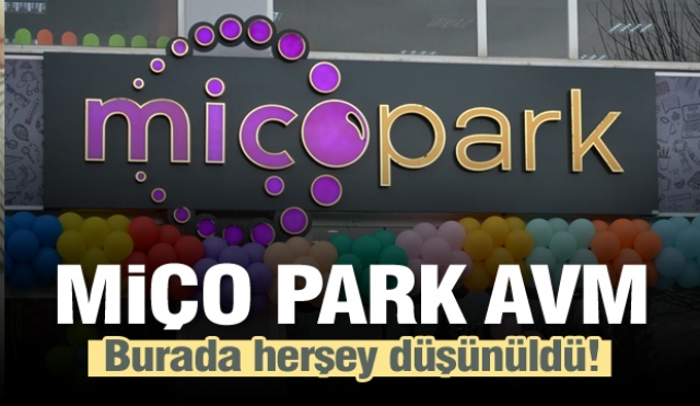 ISPARTA MİÇO PARK AVM'DE HER ŞEY DÜŞÜNÜLDÜ 
