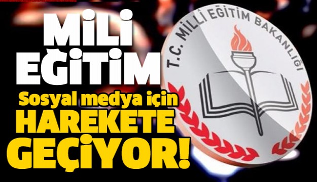 ISPARTA MİLLİ EĞİTİM MÜDÜRLÜĞÜ SOSYAL MEDYA İÇİN ÖNLEM ALACAK
