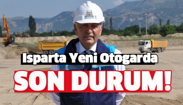 ISPARTA’NIN KULLANIM MERKEZİ VE 
ONUR KAYNAĞI OLACAK BİR PROJEMİZ