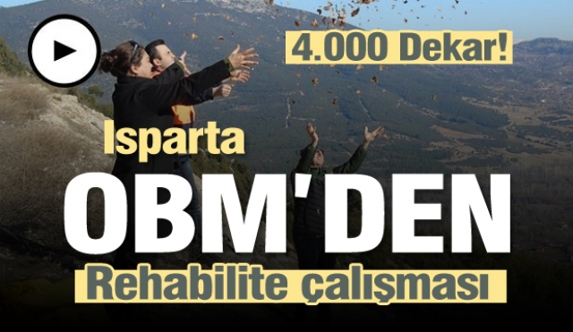 Isparta OBM'den alan rehabilite çalışmaları...