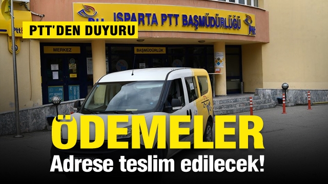 Isparta PTT Baş Müdürlüğü ''Adrese teslim edilecek''