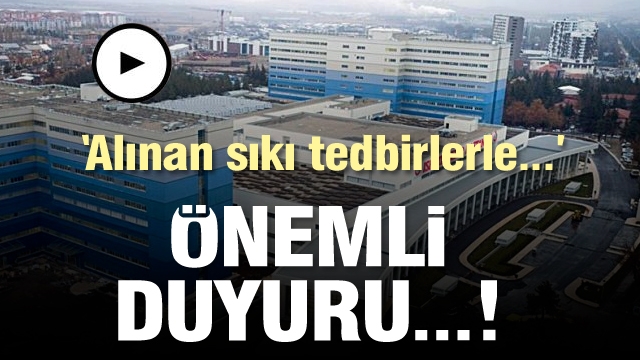 Isparta Şehir Hastanesinden önemli duyuru...!